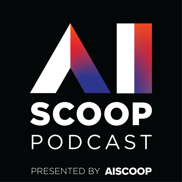 AIScoop Podcast