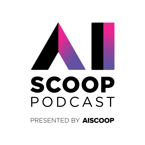 AIScoop Podcast